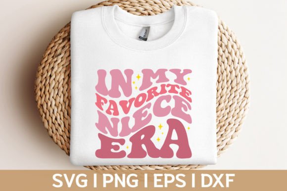 In My Favorite Niece Era Groovy SVG & PNG Review